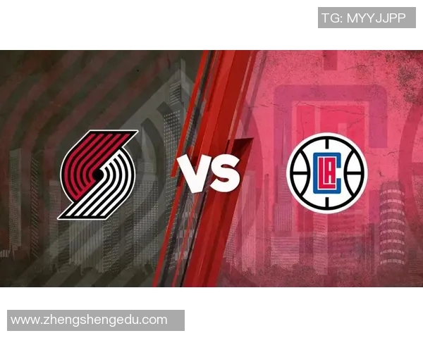 快船季后赛对决开拓者的精彩瞬间与战术分析